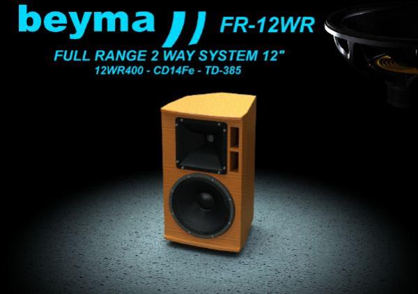 Beyma FR-12WR - Bausatz Full Range 2Wege System mit 12WR400, CD-14Fe, TD-385